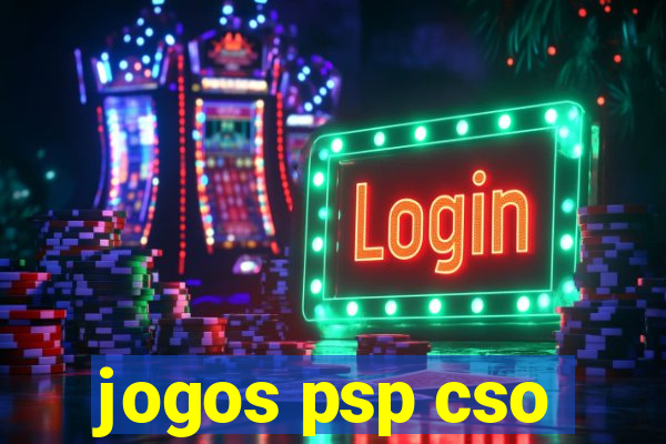 jogos psp cso